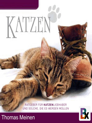 cover image of Wissenswertes für Katzenliebhaber/innen und solche, die es werden wollen